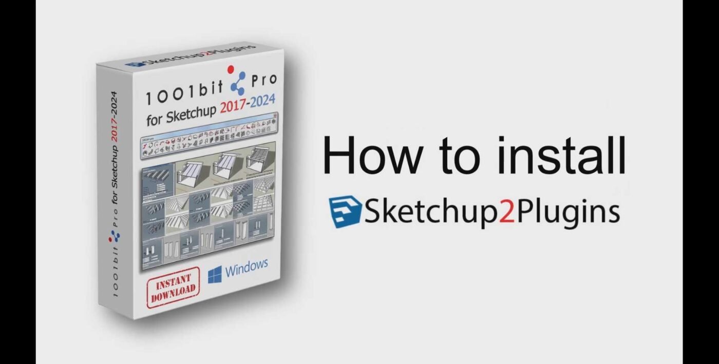 How to Install 1001bit Pro v2.2 for Sketchup2017-2024