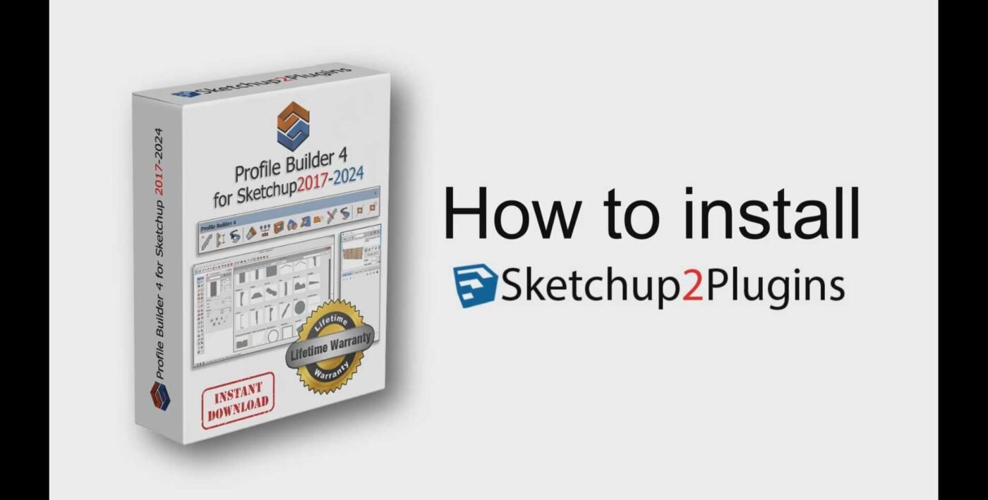 How to Install Profile Builder 4 for_SketchUp2017–2024
